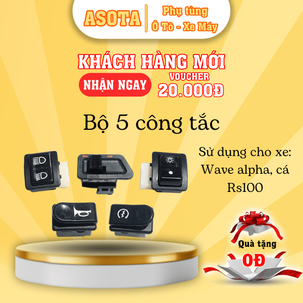 Bộ 5 công tắc Đề - Còi - Xi nhan - Đèn - Pha cos ASOTA sử dụng cho xe Wave alpha/ wave cá. wave rs100, có bán rời
