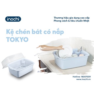 Kệ chén bát đĩa (có nắp) đa năng Tokyo inochi nhà bếp cao cấp an toàn nhựa nguyên sinh kháng khuẩn