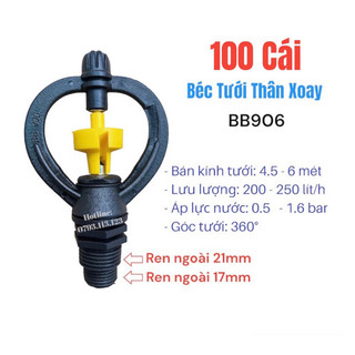 100 cái béc tưới thân xoay bb906 ren ngoài 17/21