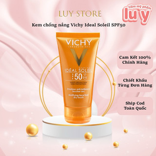 Kem Chống Nắng Vichy SPF 50 Ideal Soleil 50ml cho da dầu, mụn, nhạy cảm GIBE COSMETICWS