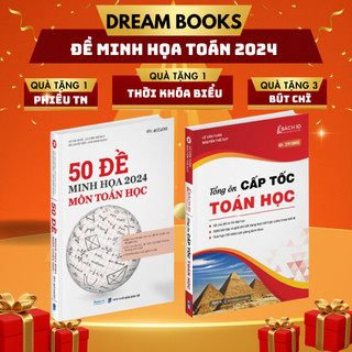 Sách- combo ôn thi thpt quốc gia môn toán 2024: 50 đề minh họa và tổng ôn cấp tốc toán học