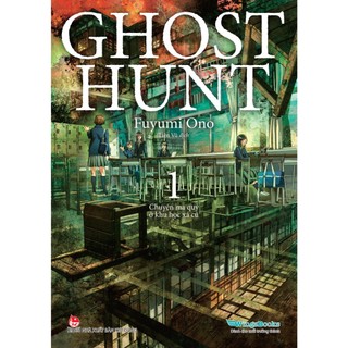 Sách - ghost hunt - light novel - chọn lẻ 2 tập - fuyumi ono - kim đồng