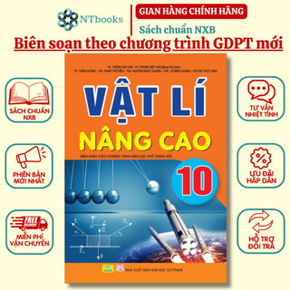 Sách - vật lí nâng cao 10 - biên soạn theo chương trình gdpt mới