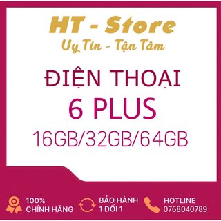 Điện thoại Táo 6pl quốc tế/lock/bypass chơi game giải trí bảo hành 12 tháng