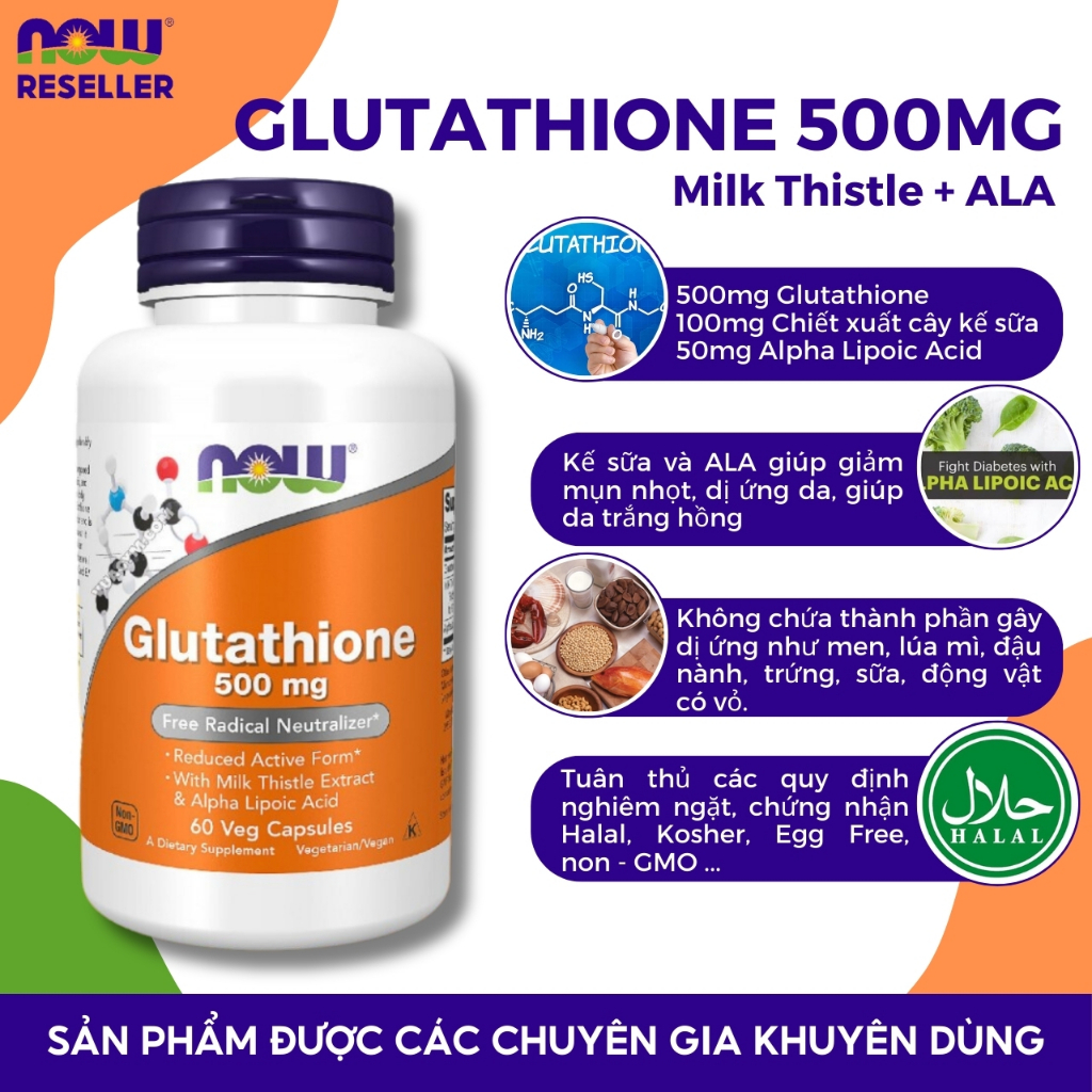 Glutathione hỗ trợ trắng da, thải độc NOW 500mg giúp mờ nám, tàn nhang, da trắng hồng 60 viên