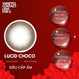 Kính áp tròng vaneyes màu lucid choco 0-8 độ