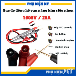 Que đo đồng hồ vạn năng, dây đo đồng hồ vạn năng 1000v/20a loại 1 siêu nhọn | phụ kiện nt