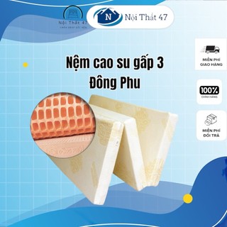 Nệm cao su thiên nhiên gấp đồng phú