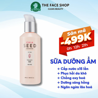 Sữa dưỡng ẩm sáng mịn da trắng da phục hồi da hư tổn The Face Shop Chia Seed Advanced Hydro Lotion 145ml