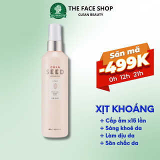 Xịt khoáng dưỡng ẩm da mặt cấp ẩm kiềm dầu Hàn Quốc The Face Shop Chia Seed Advanced Hydro Mist 165ml
