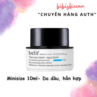{ Minisize} Kem dưỡng ẩm Belif The True Cream- Aqua Bomb
