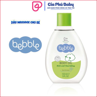 Dầu massage body oil Bebble chăm sóc da cho bé từ sơ sinh hãng chính hãng