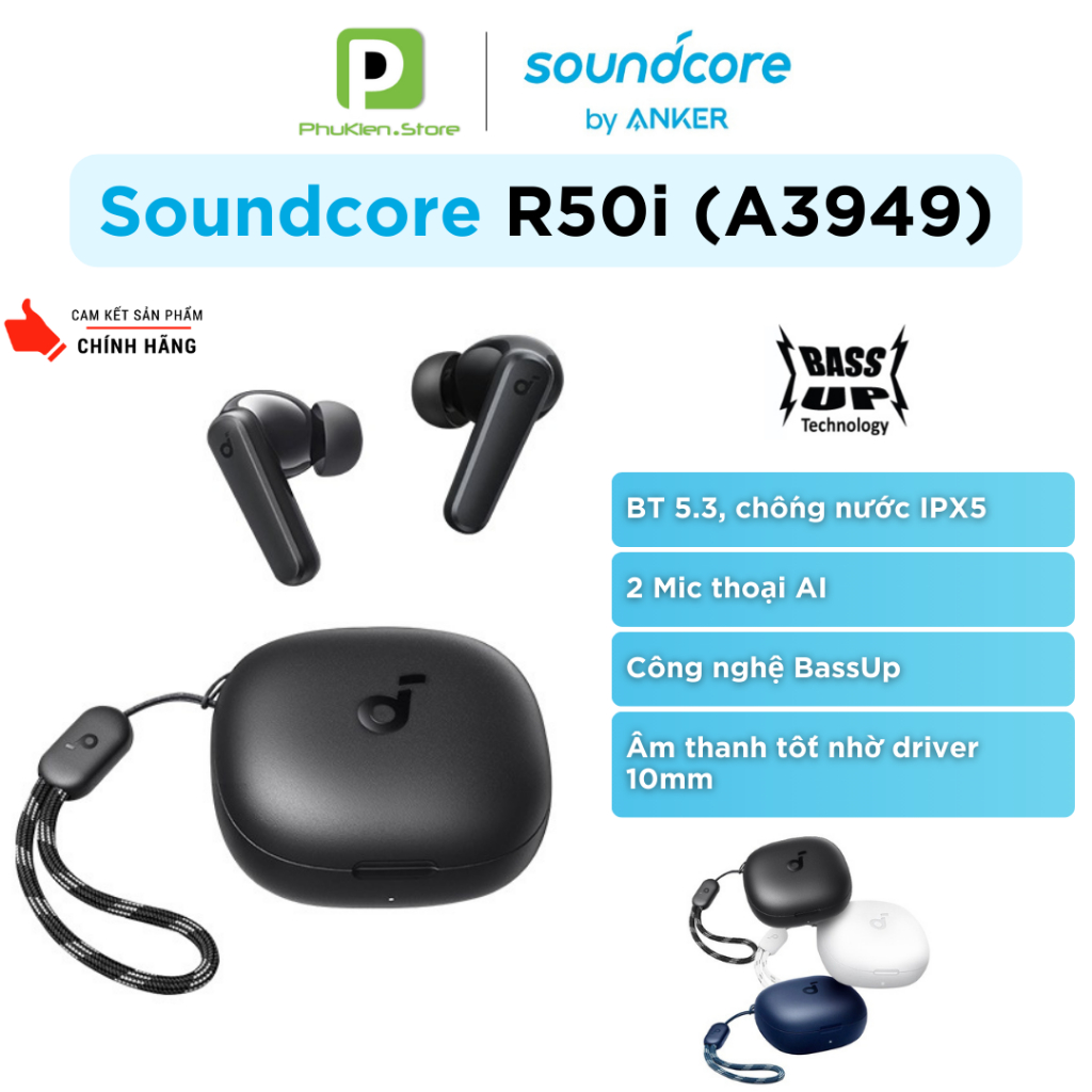 Tai Nghe True Wireless chính hãng Anker Soundcore R50i  | BT 5.3 | BassUp | Driver 10mm 