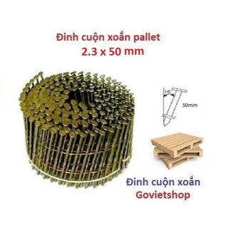 Đinh cuộn xoắn 2.3x50mm có 300 cây đinh dài 50mm đóng pallet gỗ ván
