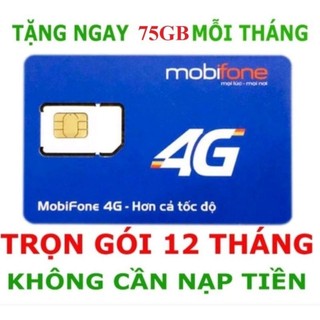  SIM 4G MOBIFONE MIỄN PHÍ 12 THÁNG_ 75GB  THÁNG 