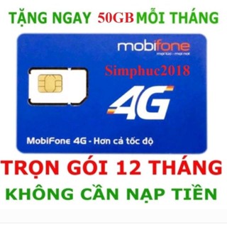  SIM 4G MOBIFONE MIỄN PHÍ 12 THÁNG_ 50GB  THÁNG 