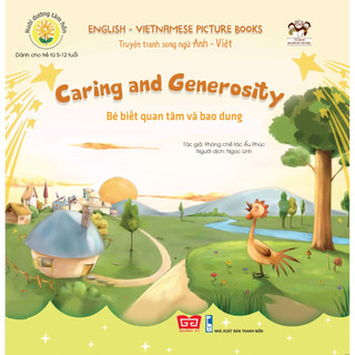 Truyện tranh song ngữ anh - việt - bé biết quan tâm và bao dung