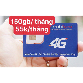 Sim 4g mobifone 150gb/tháng _chỉ 55k 1 tháng