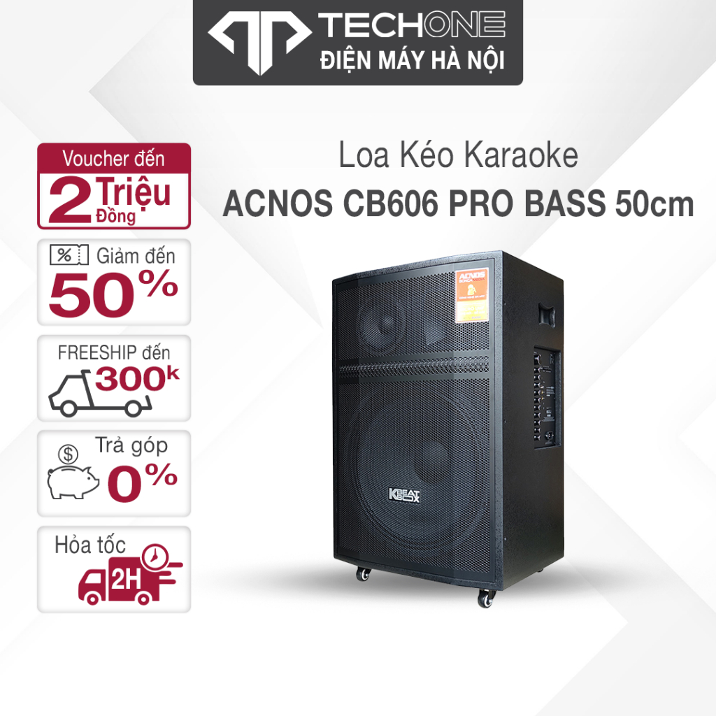 Loa Kéo Karaoke ACNOS CB606PRO - bass 50cm - 850w - hàng chính hãng - bảo hành 12 tháng