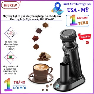 Máy xay hạt cà phê chuyên nghiệp Single Dose, tích hợp 36 chế độ xay. Thương hiệu Mỹ cao cấp HiBREW-G5
