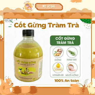  Nước cốt gừng tràm trà 500ml tắm cho bé ngâm chân làm ấm cơ thể dùng được cho cả gia đình 