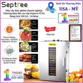Máy sấy thực phẩm chuyên nghiệp dung tích 100 lít, 16 khay. Thương hiệu Mỹ cao cấp Septree ST-02