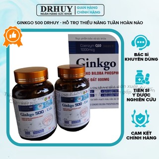 Viên uống bổ não GINKGO 500 DRHUY tăng cường trí nhớ, giảm đau đầu, lưu thông máu não - 60v