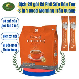 Bịch cà phê sữa hòa tan 3in1 good morning trần quang 24 gói