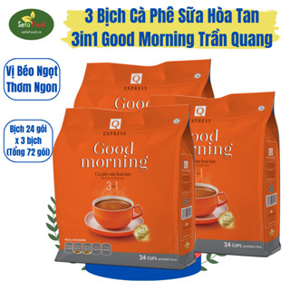 3 Bịch Cà Phê Sữa Hòa Tan 3in1 Good Morning Trần Quang 24 gói (Tổng 72 gói)