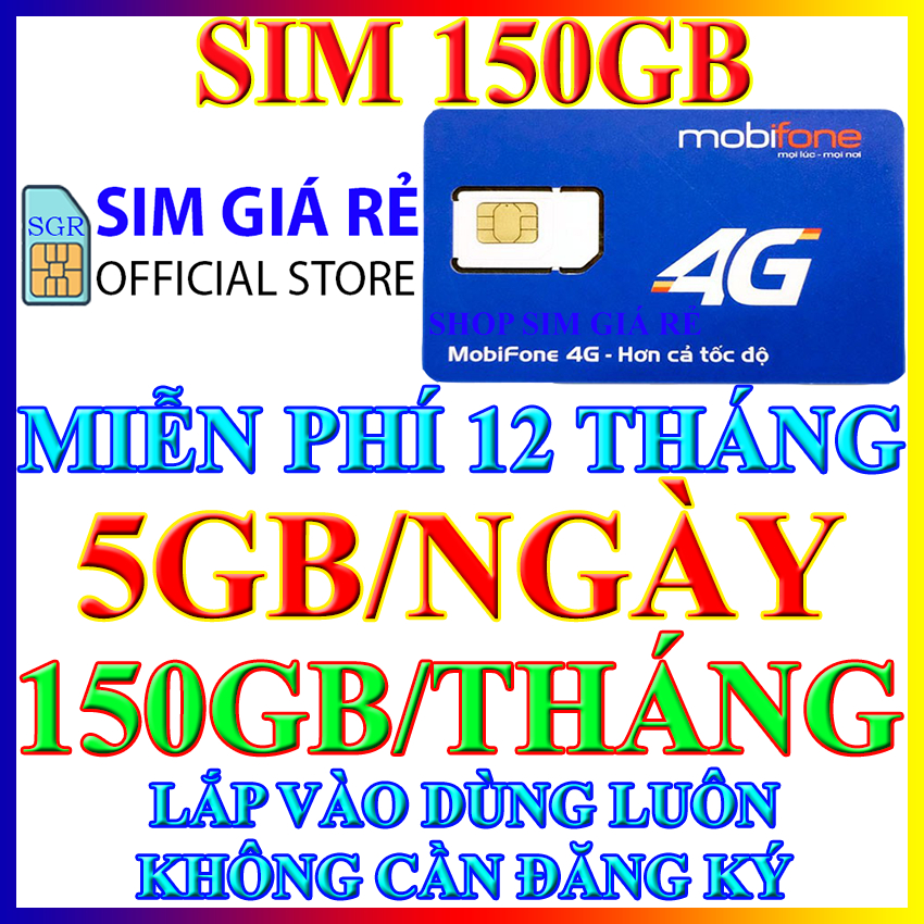 Sim 4G Mobifone MDT250A, 21G12, 12MAX90, 12FD50, 6MDT150, 12MDT150 trọn gói 1 năm không cần nạp tiền, Shop Sim giá rẻ