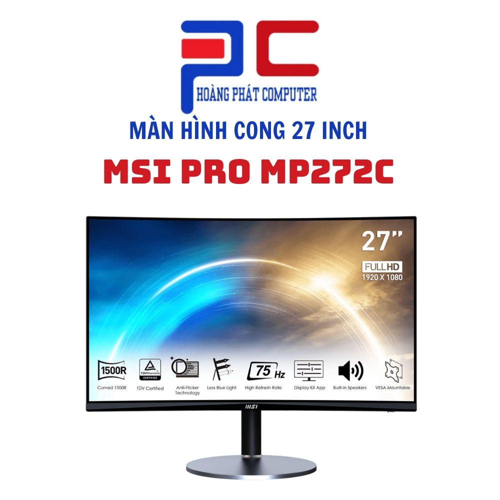 MÀN HÌNH MSI PRO MP272C (27 INCH/FHD/VA/75HZ/5MS/CONG)