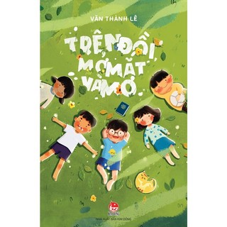 Sách - trên đồi mở mắt và mơ nxb kim đồng