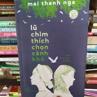 Lũ chim thích chọn cành khô
