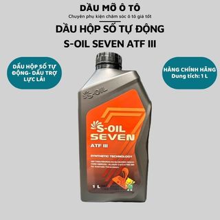 Dầu Hộp Số Tự Động (Dầu Trợ Lực Lái) S-Oil Seven ATF III Nhập Khẩu Chính Hãng Hàn Quốc