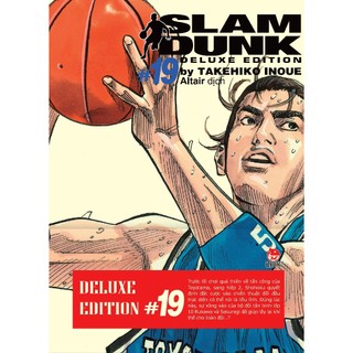 Sách kim đồng - slam dunk - deluxe edition tập 19 [tặng kèm bìa áo limited, ngẫu nhiên