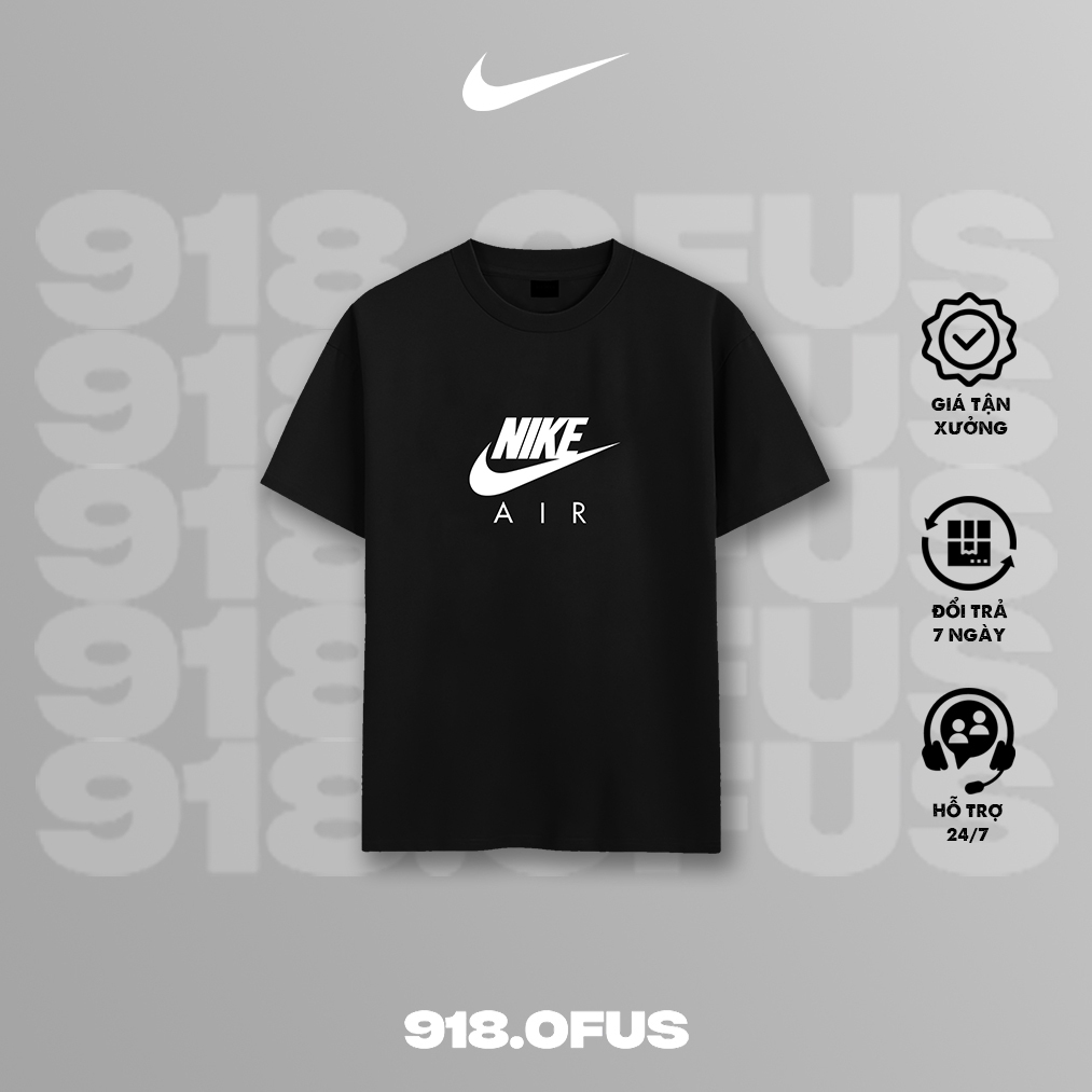 Áo phông nike basic air chất thun cotton dày mát unisex nam nữ 918 OFUS