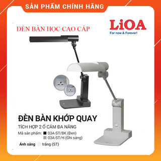 Đèn bàn học LiOA cao cấp chống cận khớp quay 03A-ST có 2 ổ cắm đa năng