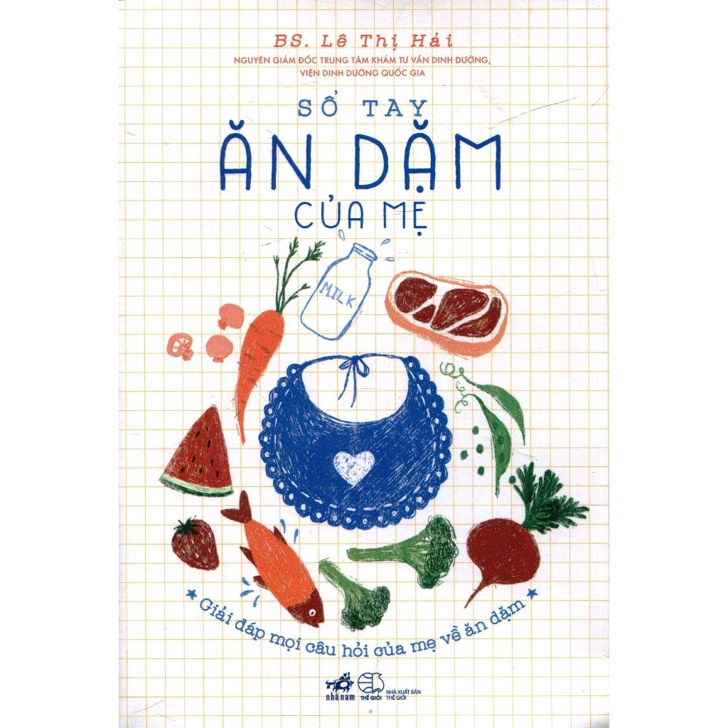 Sách - Sổ tay ăn dặm của mẹ (Bác sĩ Lê Thị Hải) (Nhã Nam Sách thiếu nhi)