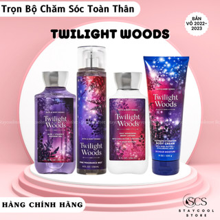 Twilight woods- Trọn Bộ Chăm sóc toàn thân| Xịt thơm body mist- Sữa tắm- Dưỡng thể Bath & Body Works