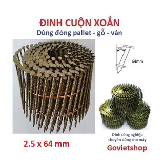 Đinh cuộn xoắn 2.5x64mm - cuộn 300 cây đinh - đinh đóng pallet - đinh cuộn đóng gỗ 64mm