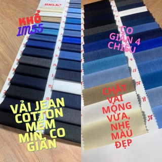 Vải JEAN DENIM KOREA, loại vải mỏng vừa, co giãn nhẹ 4 chiều, mền mịn, khổ vải 1m55, màu sắc đa dạng, thấm hút tốt