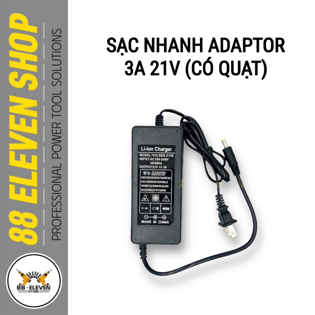 Sạc nhanh Adaptor 3A 21V có quạt