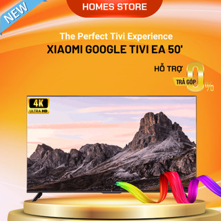 Tivi Xiaomi EA50 50 Inch 4K Series - RAM 1.5 GB - Bộ Nhớ 8 GB - Tràn Viền Mỏng - Hàng Nhập Khẩu A54