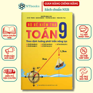 Sách Bộ đề kiểm tra Toán 9 - Theo định hướng phát triển năng lực