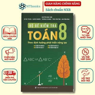 Sách Bộ Đề kiểm tra Toán 8 - Theo định hướng phát triển năng lực