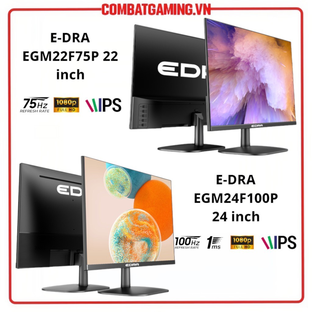Màn Hình E-DRA EGM22F75 EGM24F75 EGM24F100S EGM22F75P EGM24F100P (22"-24"/FHD/IPS/75Hz-100Hz/5ms-1ms/Vesa) Chính Hãng | BigBuy360 - bigbuy360.vn