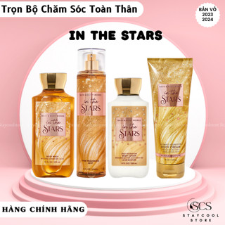 IN THE STARS- Trọn Bộ Chăm sóc toàn thân| Xịt thơm body mist- Sữa tắm- Dưỡng thể Bath and Body Works