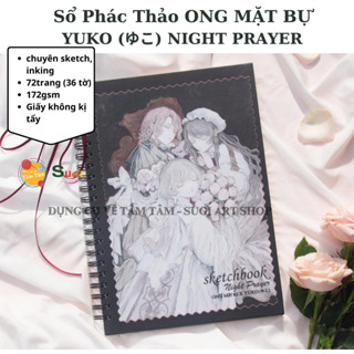    TÂM TÂM   Sổ vẽ Ong Mặt Bự ,Sổ Phác Thảo NIGHT PRAYER họa sĩ nhật bản Yuko  - Sketchbook  Sổ Vẽ Không Kị Tẩy 