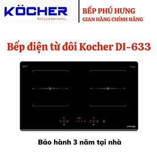 Bếp đôi điện từ cao cấp Kocher DI-633 - Hàng chính hãng