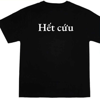 Áo hết cứu 🎁 FREESHIP 🎁 áo thun hết cứu - áo Local brand slogan hot trend độc lạ